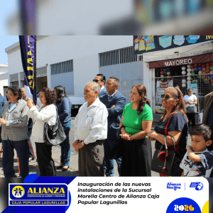 Inauguración nuevas oficinas Sucursal Morelia Centro