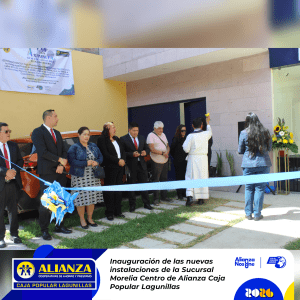 Inauguración nuevas oficinas Sucursal Morelia Centro