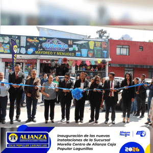 Inauguración nuevas oficinas Sucursal Morelia Centro