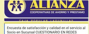 Encuesta de satisfacción y calidad en el servicio al Socio en Sucursal